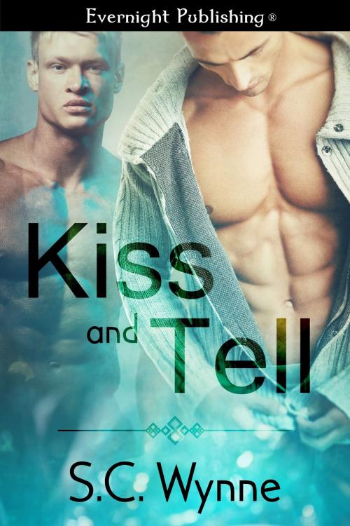 Cover of the book Kiss and Tell by S. C. Wynne, Evernight Publishing