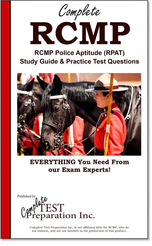 Cover of the book Complete RCMP! RCMP Police Aptitude (RPAT) Study Guide & Practice Test Questions by Complete Test Preparation lnc., Complete Test Preparation Inc.