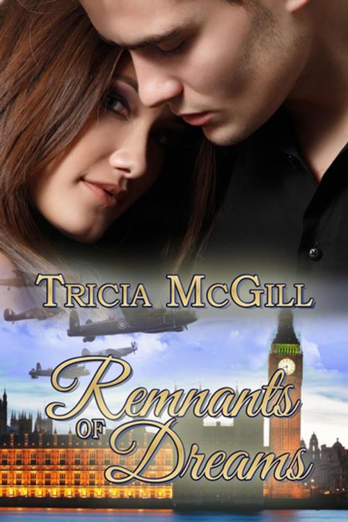 Cover of the book Remnants of Dreams by Tricia McGill, BWL Publishing Inc.