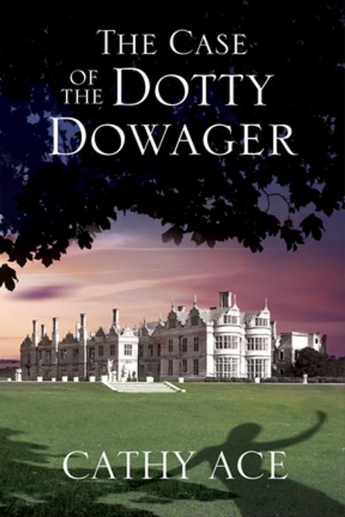 Cover of the book Case of the Dotty Dowager, The by Cathy Ace, Severn House Publishers