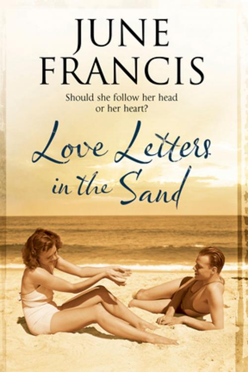Cover of the book Love Letters in the Sand by June Francis, Severn House Publishers