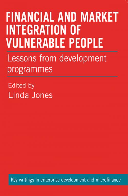 Cover of the book Financial and Market Integration of Vulnerable People by , Practical Action Publishing