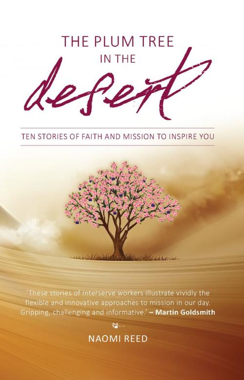 Cover of the book Plum Tree in the Desert by Naomi Reed, Authentic Publishers