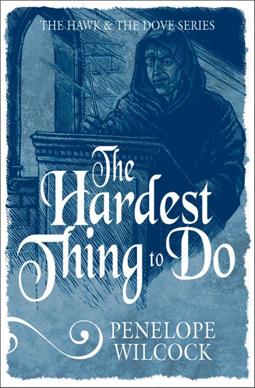 Cover of the book The Hardest Thing to Do by Penelope Wilcock, Lion Hudson
