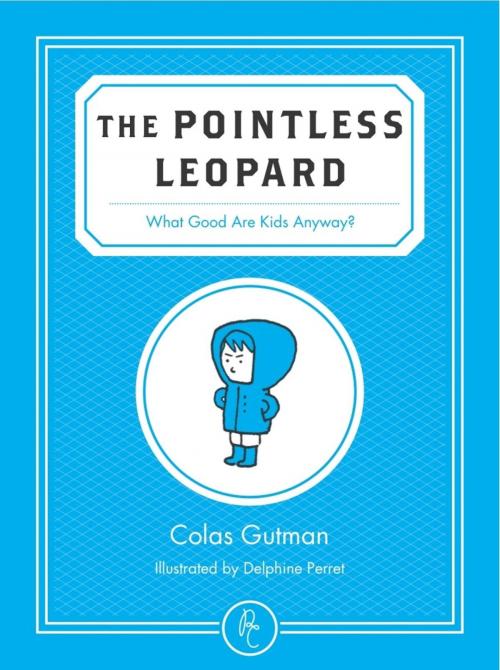 Cover of the book The Pointless Leopard by Colas Gutman, Steerforth Press