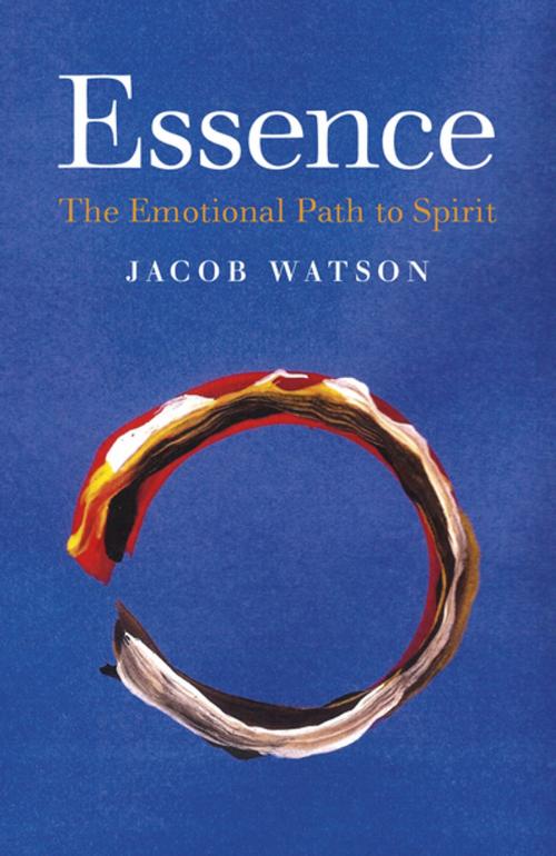 Cover of the book Essence by Jacob Watson, John Hunt Publishing