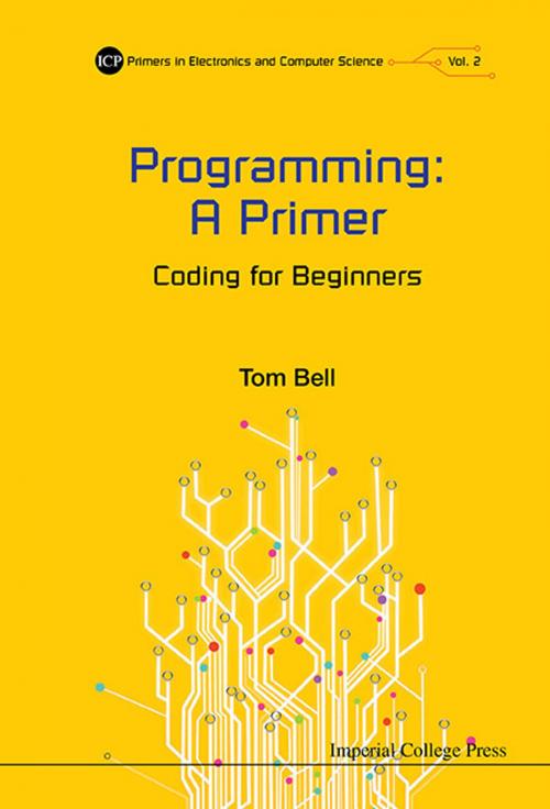 Cover of the book Programming: A Primer by Tom Bell, World Scientific Publishing Company