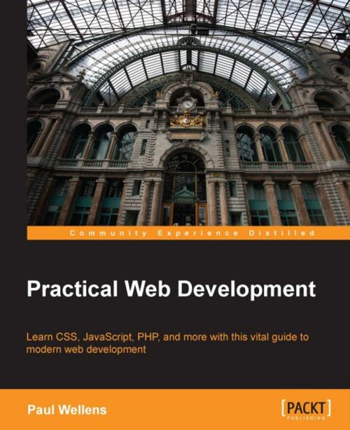 Cover of the book Practical Web Development by Paul Wellens, Packt Publishing
