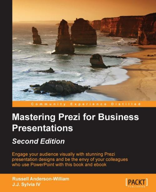 Cover of the book Mastering Prezi for Business Presentations - Second Edition by Russell Anderson-Williams, J.J. Sylvia IV, Packt Publishing