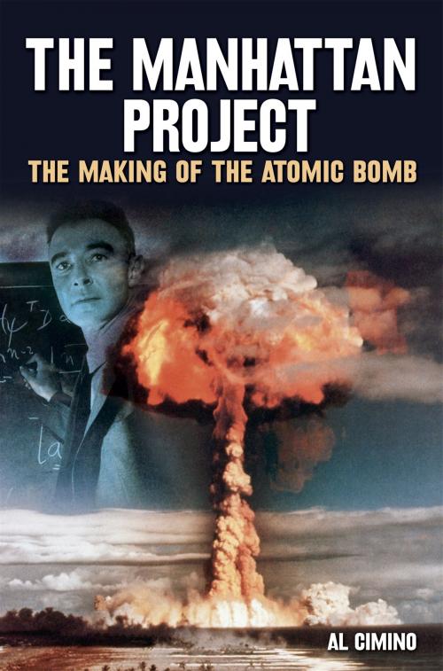 Cover of the book The Manhattan Project by Al Cimino, Arcturus Publishing