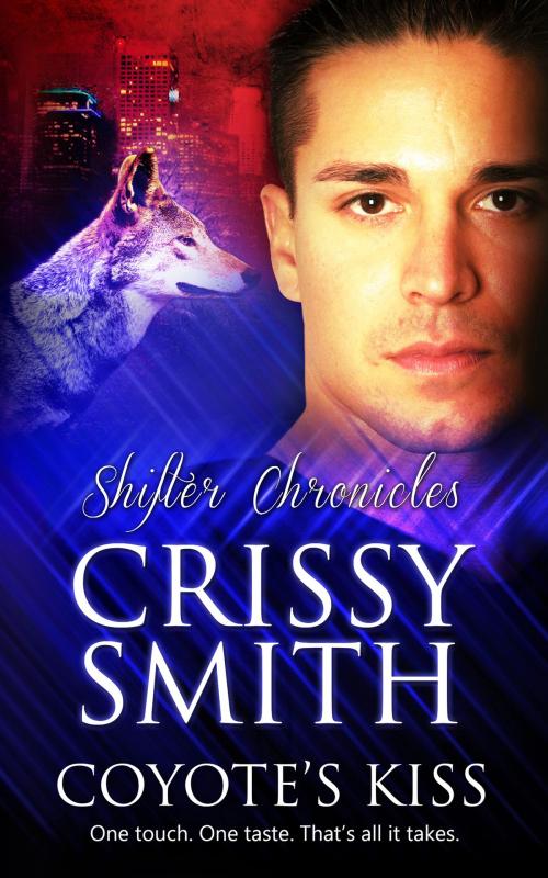 Cover of the book Coyote's Kiss by Crissy Smith, Totally Entwined Group Ltd