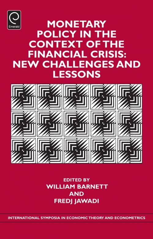 Cover of the book Monetary Policy in the Context of Financial Crisis by , Emerald Group Publishing Limited