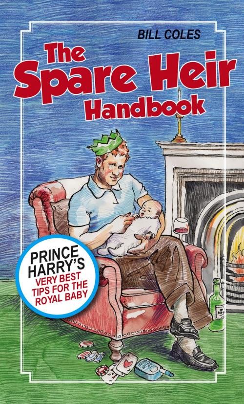 Cover of the book The Spare Heir Handbook by Bill Coles, Legend Times Group