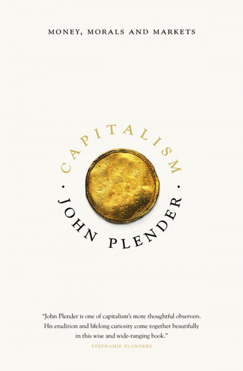 Cover of the book Capitalism by John Plender, Biteback Publishing
