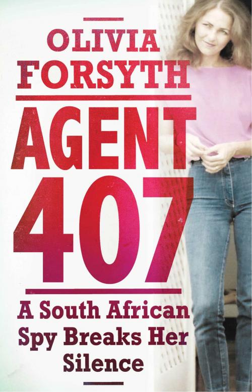 Cover of the book Agent 407 by Olivia Forsyth, Jonathan Ball Publishers