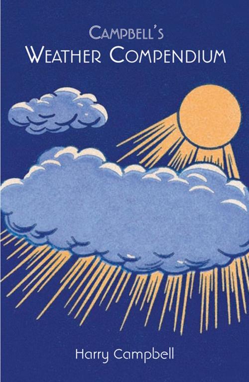 Cover of the book Campbell's Weather Compendium by Harry Campbell, Pavilion Books