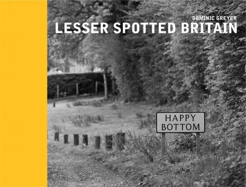 Cover of the book Lesser Spotted Britain by Dominic Greyer, Pavilion Books