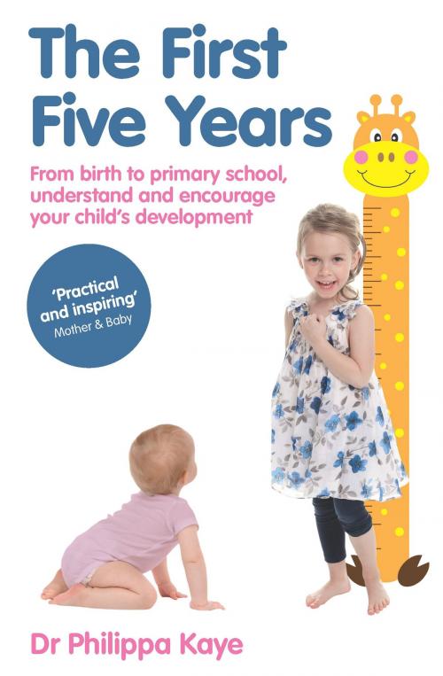 Cover of the book The First Five Years by Dr Philippa Kaye, Crimson Publishing