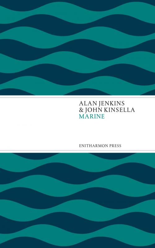 Cover of the book Marine by Alan Jenkins, John Kinsella, Enitharmon Press
