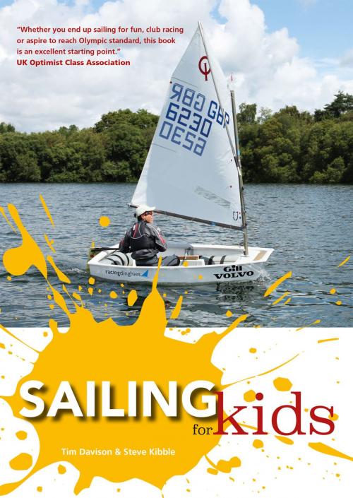 Cover of the book Sailing for Kids by Tim Davison, Steve Kibble, Fernhurst Books Limited