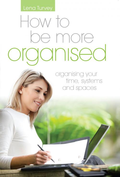 Cover of the book How to be more organised by Lena Turvey, Australian eBook Publisher