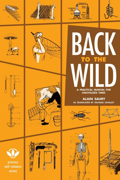 Cover of the book Back to the Wild by Alain Saury, Process