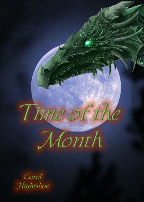 Cover of the book Time of the Month by Carol Hightshoe, WolfSinger Publications