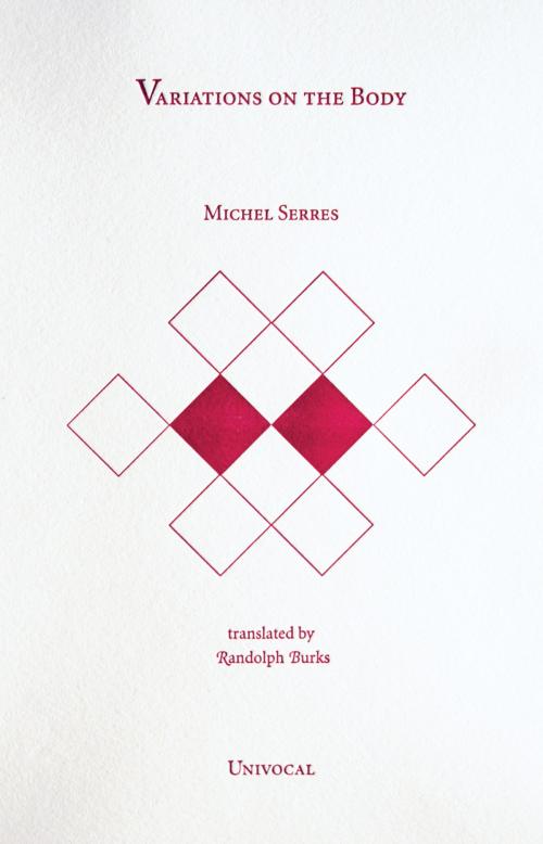 Cover of the book Variations on the Body by Michel Serres, University of Minnesota Press