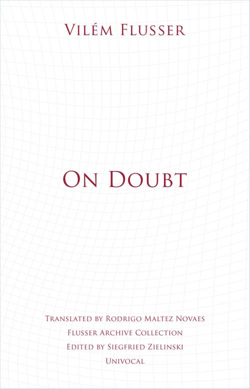 Cover of the book On Doubt by Vilém Flusser, University of Minnesota Press