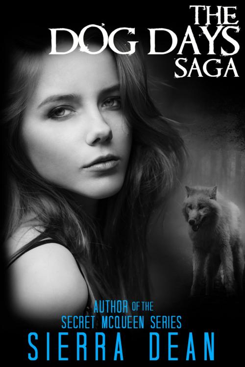 Cover of the book The Dog Days Saga by Sierra Dean, Sierra Dean