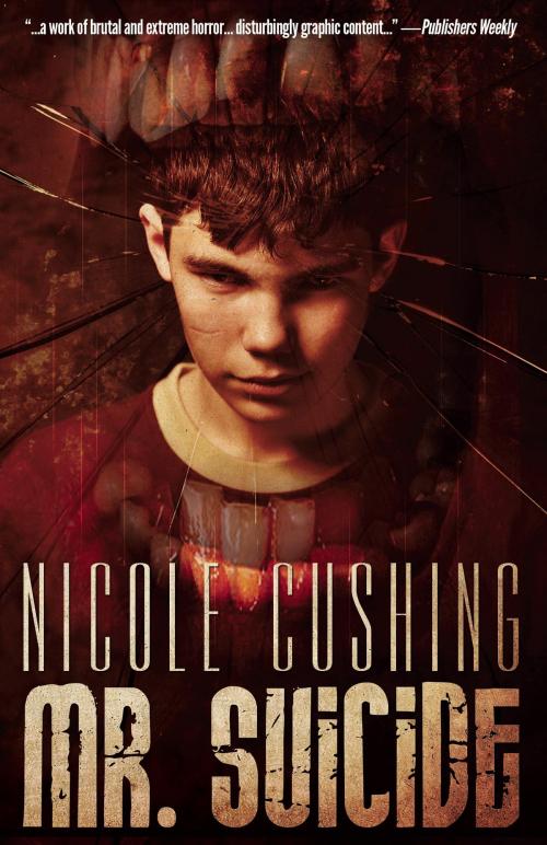 Cover of the book Mr. Suicide by Nicole Cushing, Word Horde