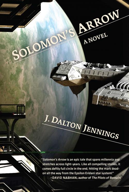 Cover of the book Solomon's Arrow by J. Dalton Jennings, Talos