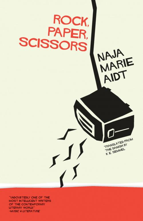 Cover of the book Rock, Paper, Scissors by Naja Marie Aidt, Open Letter