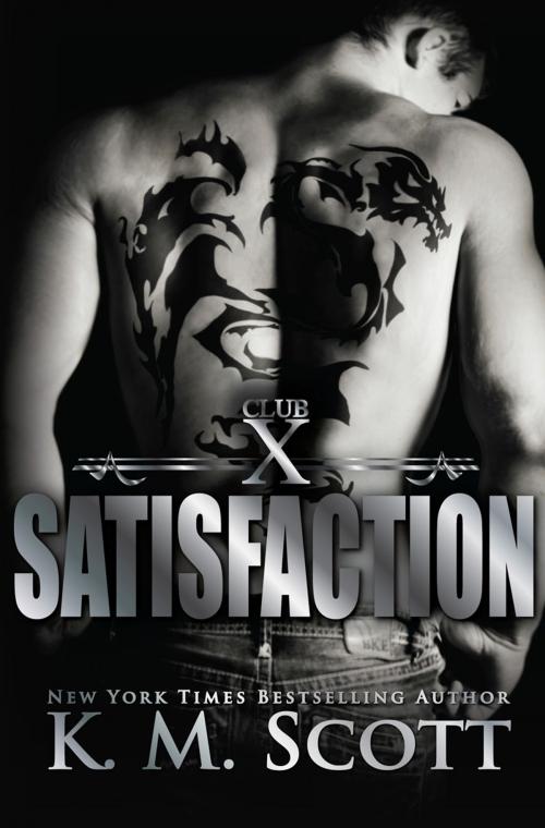 Cover of the book Satisfaction (Club X #4) by K.M. Scott, Copper Key Media LLC