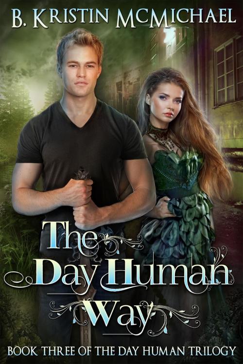 Cover of the book The Day Human Way by B. Kristin McMichael, B. Kristin McMichael