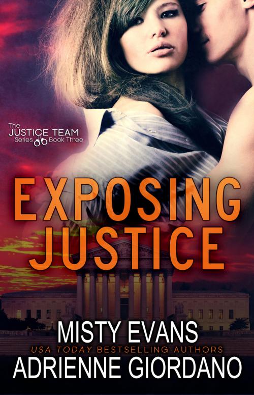 Cover of the book Exposing Justice by Adrienne Giordano, Misty Evans, ALG Publishing LLC