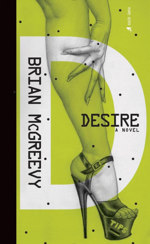 Cover of the book Desire by Brian McGreevy, Rare Bird Books