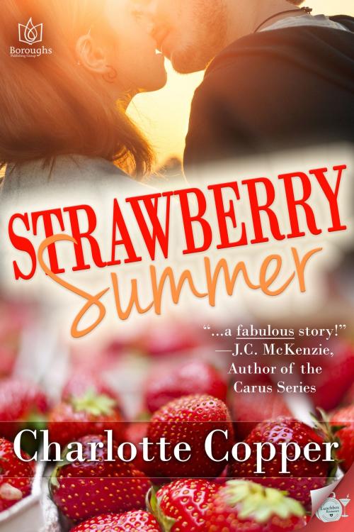 Cover of the book Strawberry Summer by Charlotte Copper, Boroughs Publishing Group