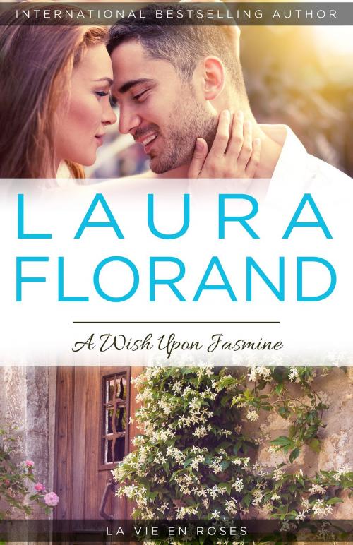 Cover of the book A Wish Upon Jasmine by Laura Florand, AOS Publishing