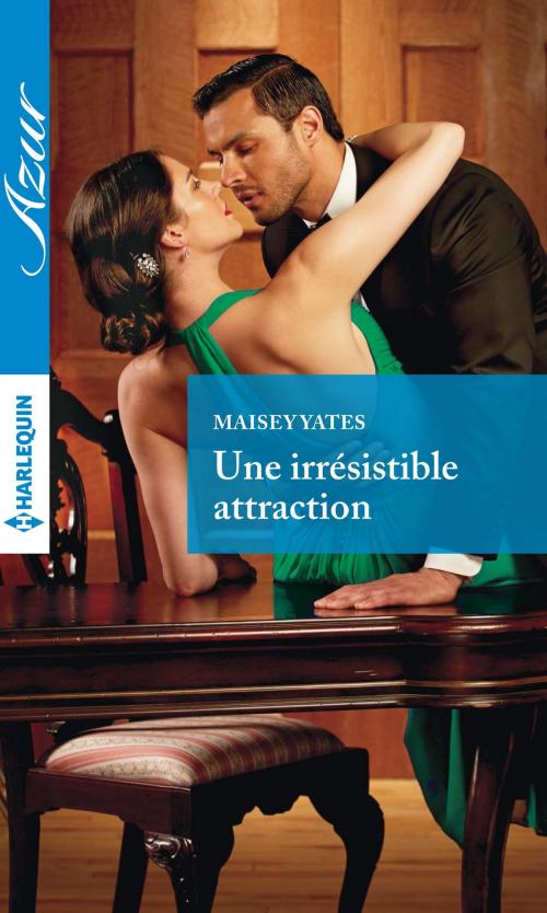 Cover of the book Une irrésistible attraction by Maisey Yates, Harlequin