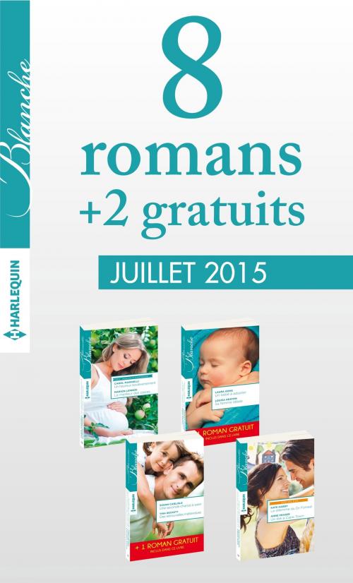 Cover of the book 8 romans Blanche + 2 gratuits (n°1226 à 1229 - juillet 2015) by Collectif, Harlequin