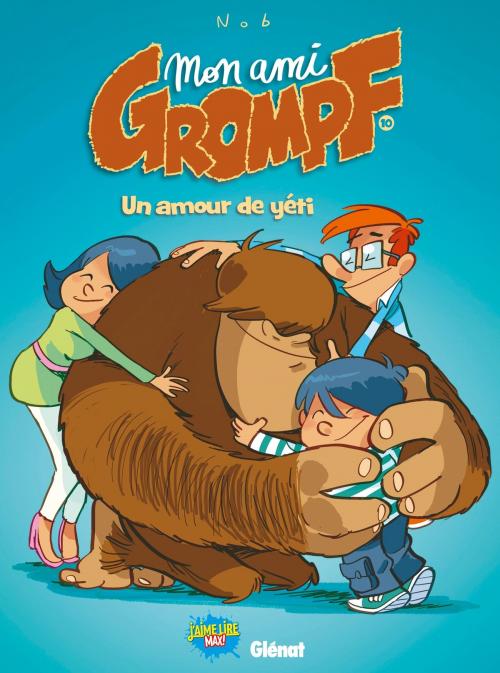Cover of the book Mon Ami Grompf - Tome 10 by Nob, Glénat BD