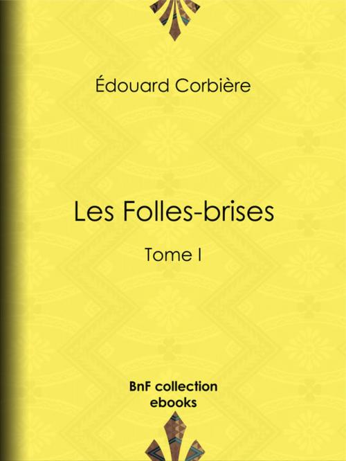 Cover of the book Les Folles-brises by Édouard Corbière, BnF collection ebooks