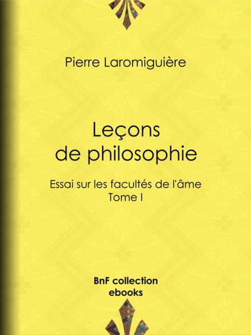 Cover of the book Leçons de philosophie by Pierre Laromiguière, BnF collection ebooks