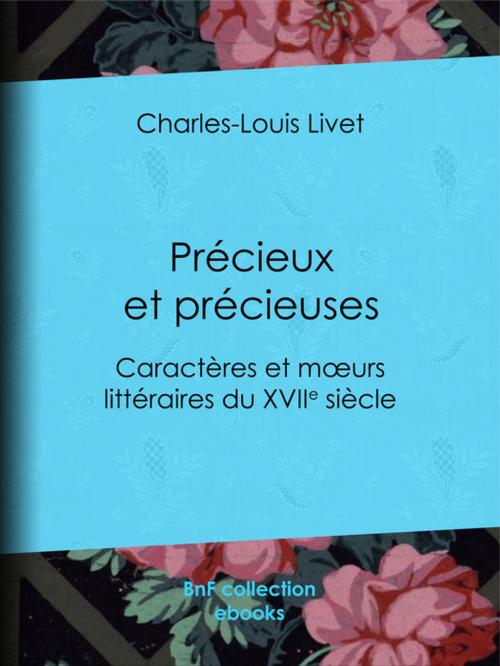 Cover of the book Précieux et précieuses by Charles-Louis Livet, BnF collection ebooks