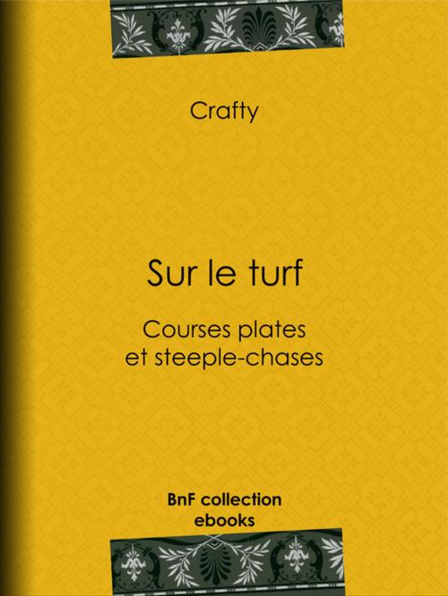 Cover of the book Sur le turf by Crafty, BnF collection ebooks