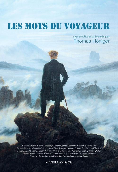 Cover of the book Les mots du voyageur by Thomas Honiger, Magellan & Cie Éditions