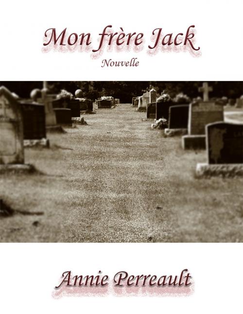 Cover of the book Mon frère Jack by Annie Perreault, Iggybook