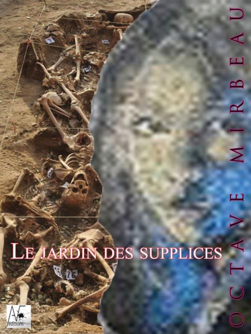 Cover of the book Le jardin des supplices by Octave Mirbeau, A verba futuroruM