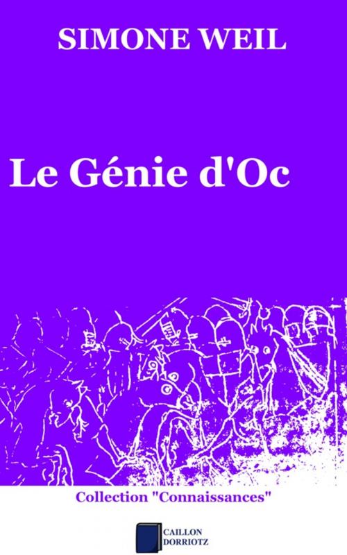 Cover of the book Le Génie d'Oc by Simone Weil, Caillon Dorriotz